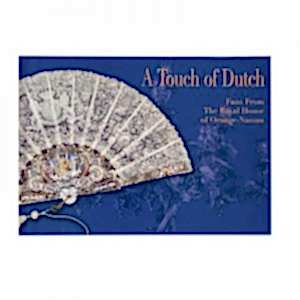 A Touch of Dutch: Exhibition Catalogue